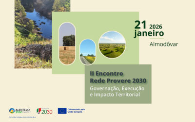 Alentejo 2030 promove II Encontro Rede PROVERE 2030, em Almodôvar