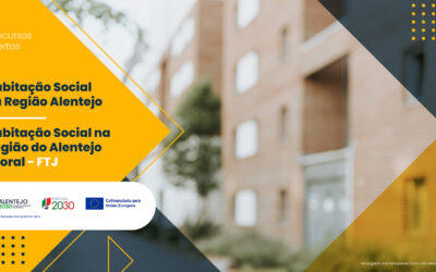 ALENTEJO 2030 disponibiliza 15,4 milhões de euros para reforçar a habitação social em todo o Alentejo